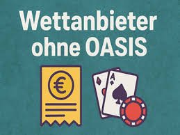 Die besten Wettanbieter ohne OASIS im Vergleich 600019658