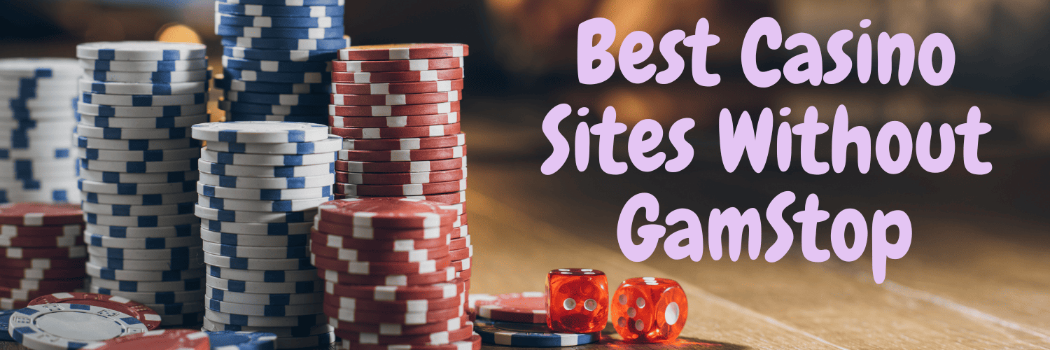 Explore Casinos Not on Gamstop UK Your Guide to Safer Gaming